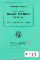 Pratt & Whitney-Whitney-Keller-Pratt & Whitney Keller Type BL, Milling Machine Parts & Assembly Manual Yr. 1954-M-1710-Type BL-01